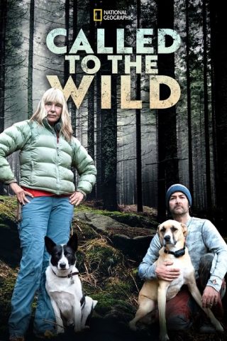 برنامج Called to the Wild كامل – الموسم الأول