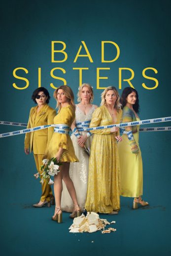 مسلسل Bad Sisters كامل – الموسم الثاني