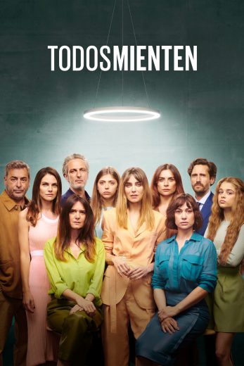 مسلسل Todos mienten كامل – الموسم الثاني