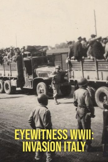 مسلسل Eyewitness WWII Invasion Italy كامل – الموسم الأول