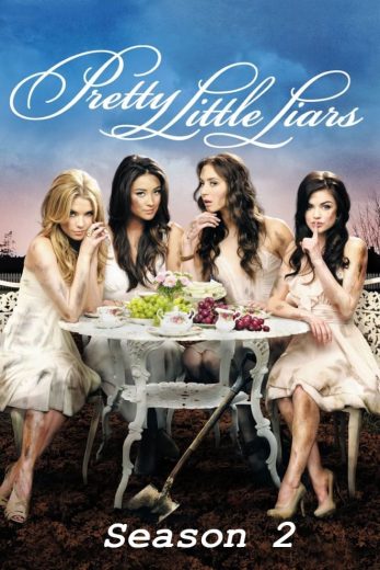 مسلسل Pretty Little Liars كامل – الموسم الثاني