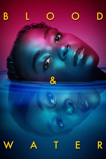 مسلسل Blood and Water كامل – الموسم الثاني