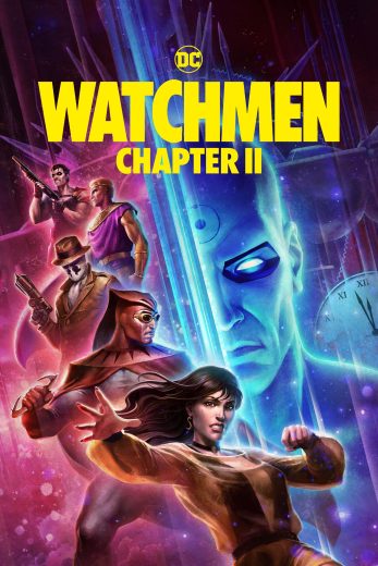 فيلم Watchmen Chapter II 2024 مترجم