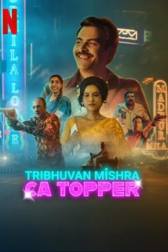 مسلسل Tribhuvan Mishra CA Topper كامل – الموسم الاول