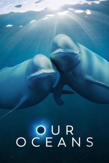 مسلسل Our Oceans كامل – الموسم الأول