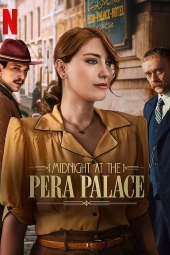 مسلسل منتصف الليل في بيرا بالاس كامل – الموسم الثاني