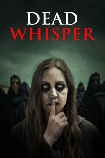 فيلم Dead Whisper 2024 مترجم