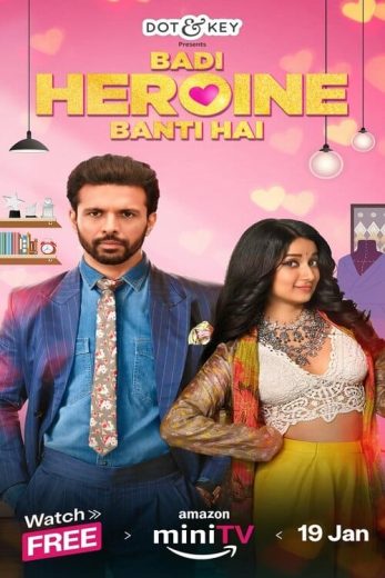 مسلسل Badi Heroine Banti Hai كامل – الموسم الثاني