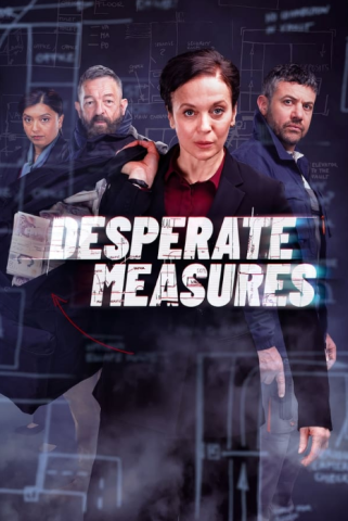 مسلسل Desperate Measures كامل – الموسم الاول