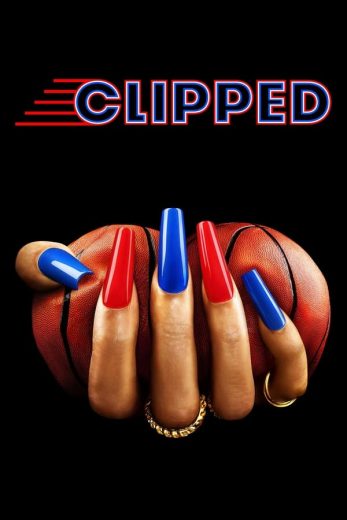 مسلسل Clipped كامل – الموسم الأول