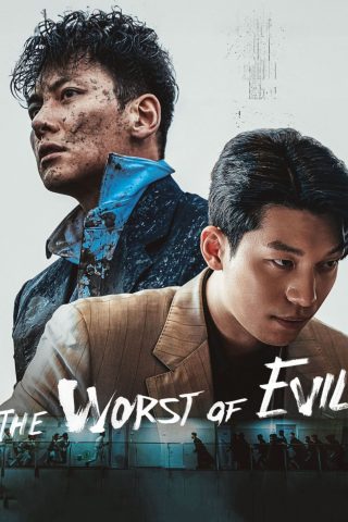 مسلسل أسوء شر The Worst of Evil كامل – الموسم الأول