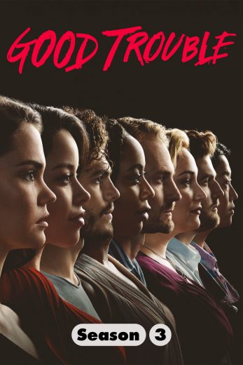 مسلسل Good Trouble الموسم الثالث الحلقة 9 مترجمة