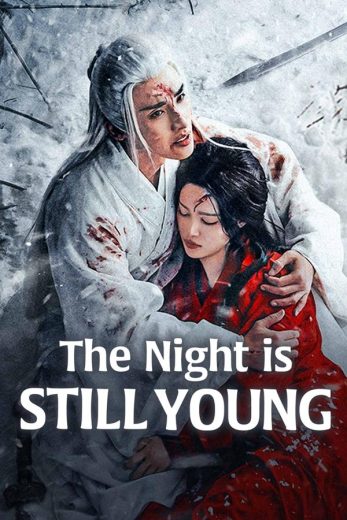 مسلسل الليل لا يزال شابا The Night Is Still Young كامل – الموسم الأول