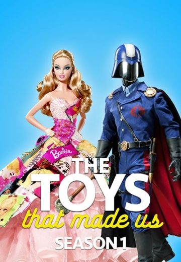 مسلسل The Toys That Made Us كامل – الموسم الاول