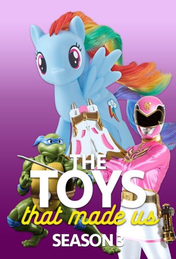 مسلسل The Toys That Made Us كامل – الموسم الثالث