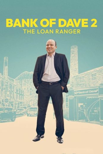 فيلم Bank of Dave 2 The Loan Ranger 2025 مترجم