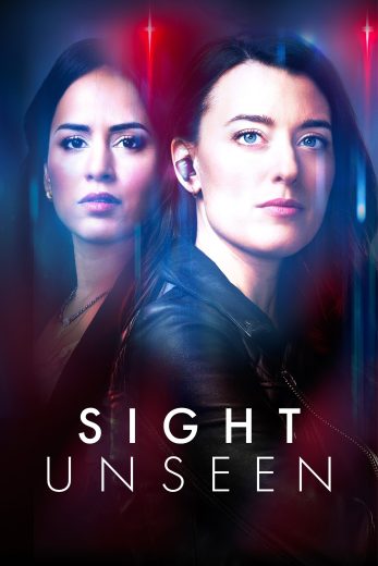 مسلسل Sight Unseen كامل – الموسم الثاني