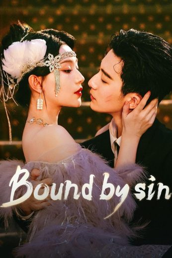 مسلسل مرتبطان بالخطيئة Bound by Sin كامل – الموسم الأول