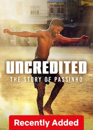 فيلم Uncredited The Story of Passinho 2025 مترجم