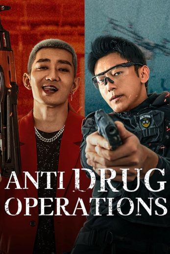 فيلم Anti Drug Operations 2025 مترجم