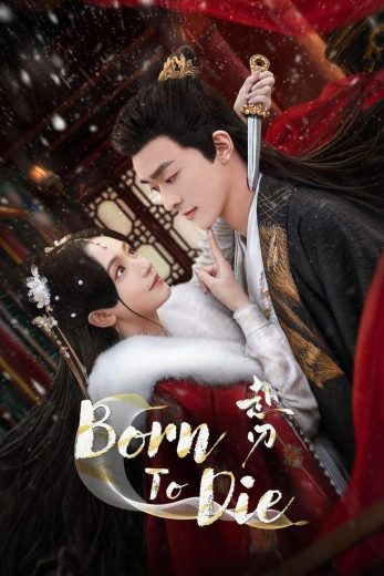 مسلسل ولد ليموت Born to Die كامل – الموسم الأول