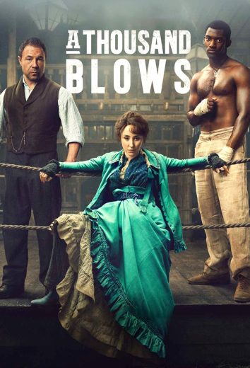 مسلسل A Thousand Blows كامل – الموسم الاول