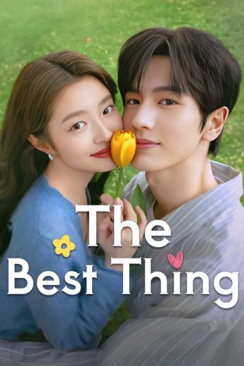 مسلسل أفضل شيء The Best Thing الحلقة 15 مترجمة