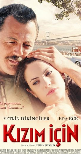 فيلم لاجل ابنتي Kizim Için 2013 مترجم
