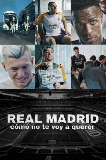مسلسل Real Madrid Cómo no te voy a querer كامل – الموسم الاول