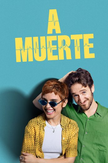 مسلسل A muerte كامل – الموسم الاول