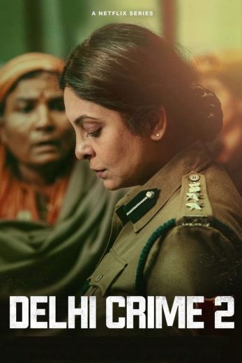 مسلسل Delhi Crime كامل – الموسم الثاني