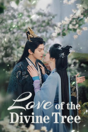 مسلسل حب الشجرة الالهية Love of the Divine Tree كامل – الموسم الأول