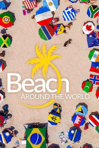 مسلسل Beach Around the World كامل – الموسم الاول