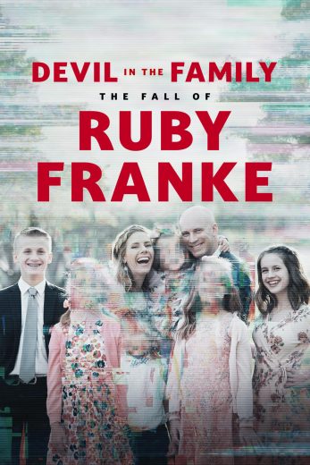 مسلسل Devil in the Family The Fall of Ruby Franke كامل – الموسم الأول