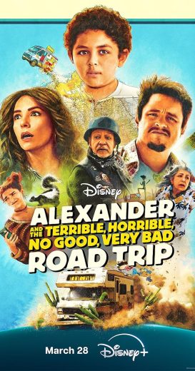 فيلم Alexander and the Terrible, Horrible, No Good, Very Bad Road Trip 2025 مترجم