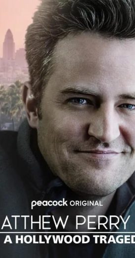 فيلم Matthew Perry A Hollywood Tragedy 2025 مترجم