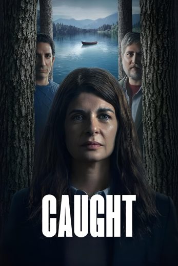مسلسل Caught كامل – الموسم الأول