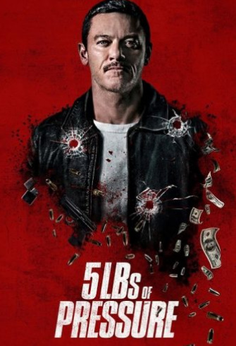 فيلم 5lbs of Pressure 2024 مترجم