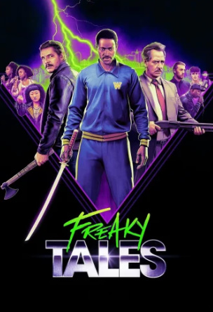 فيلم Freaky Tales 2024 مدبلج