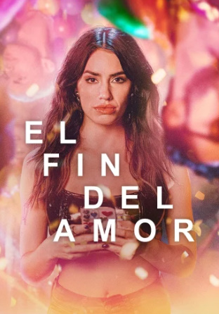 مسلسل El fin del Amor كامل – الموسم الثاني