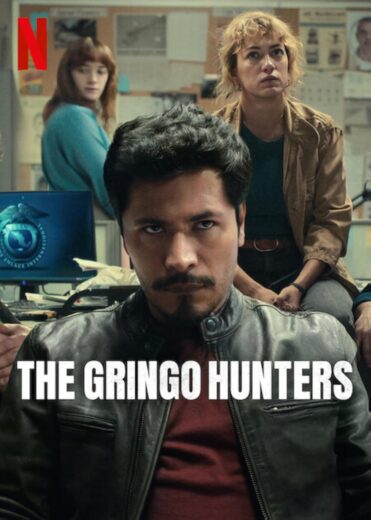 مسلسل Los Gringo Hunters كامل – الموسم الاول