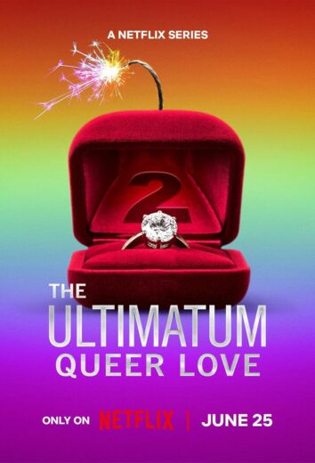 مسلسل The Ultimatum: Queer Love كامل – الموسم الثاني