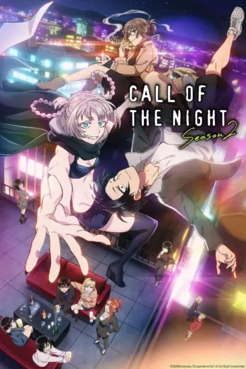 انمي Call of the Night 2025 كامل – الموسم الثاني