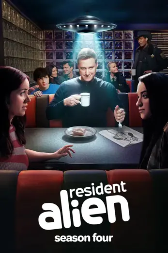 مسلسل Resident Alien كامل – الموسم الرابع