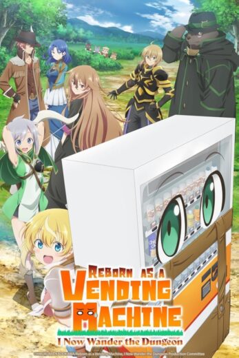 انمي Reborn as a Vending Machine, I Now Wander the Dungeon 2025 كامل – الموسم الثاني